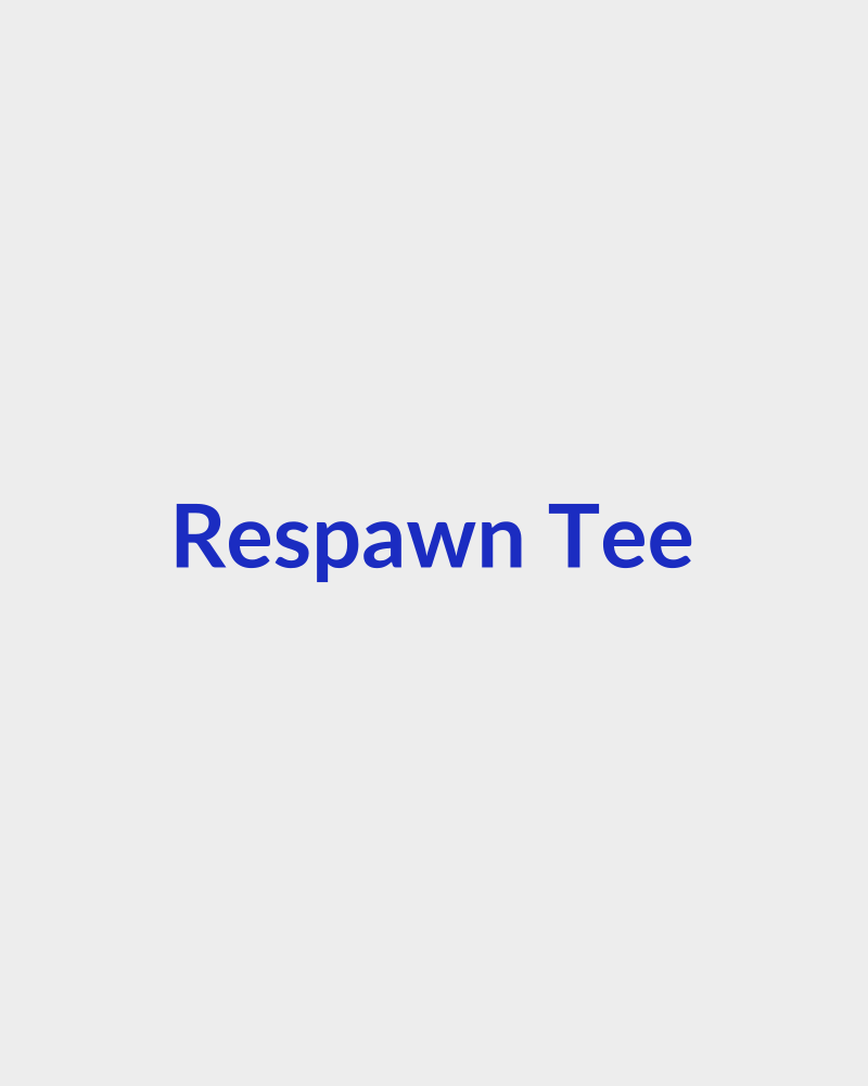 Respawn Tee
