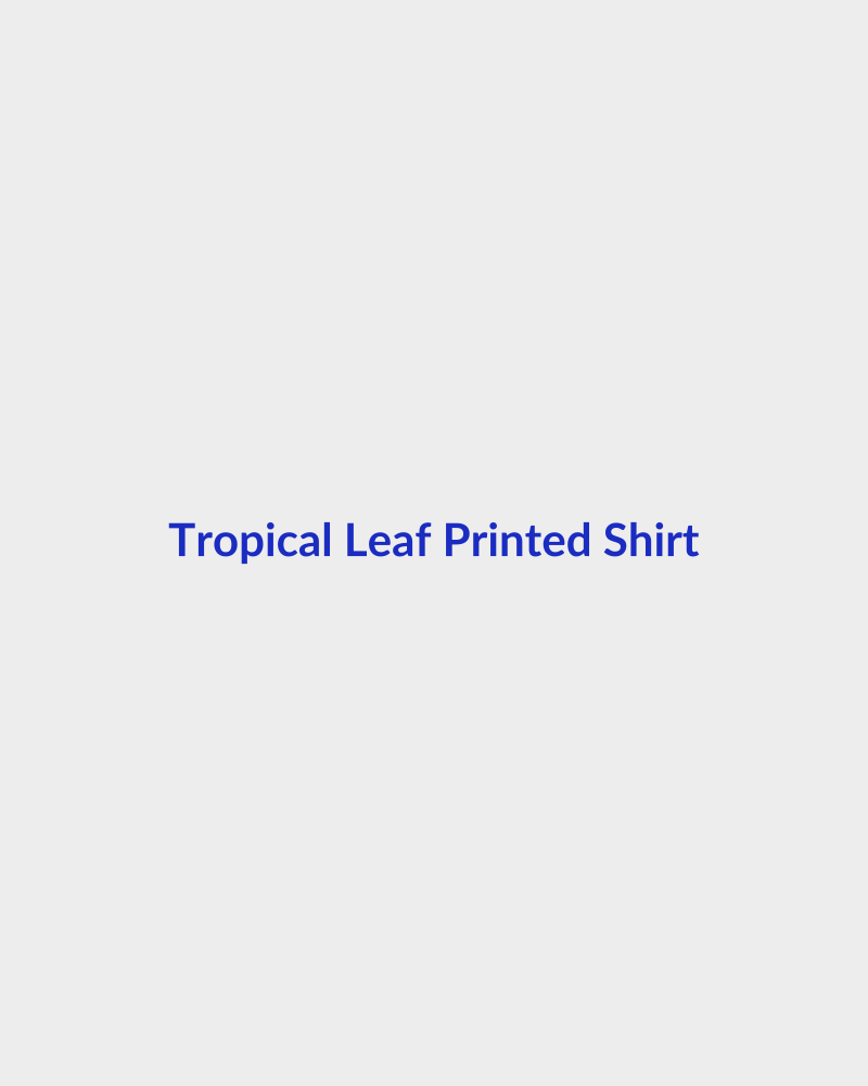 Tropical Leaf Printed Shirt