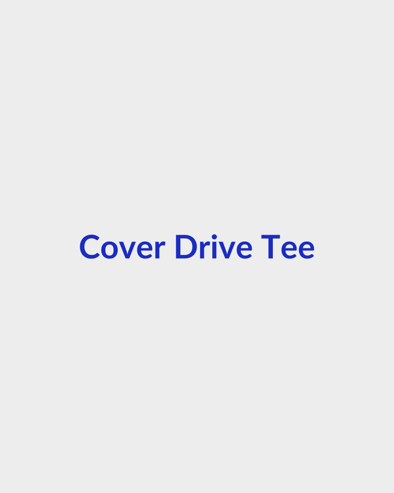 Cover Drive Tee