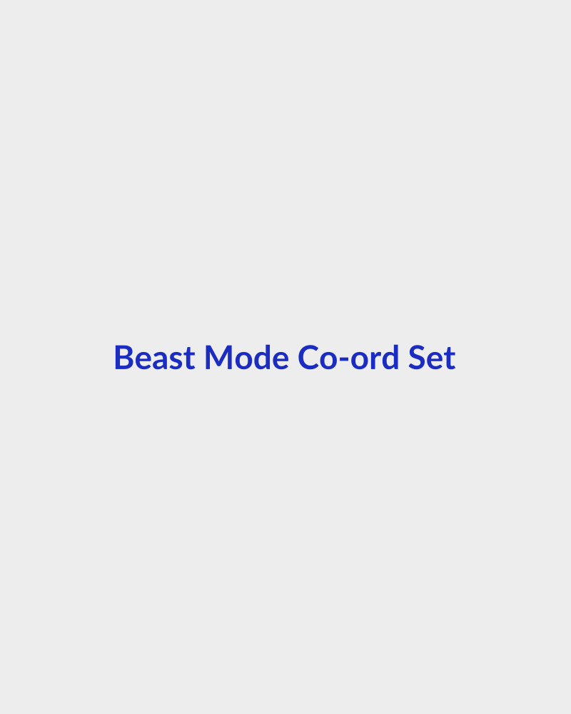 Beast Mode Co-ord Set